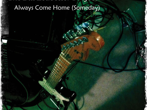 Always Come Home (Someday)